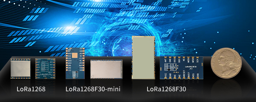 三款LoRa模塊LoRa1268、LoRa1268F30、LoRa1268F30-Mini